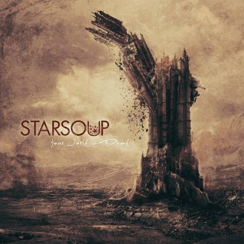 Starsoup : Your World Is Dead